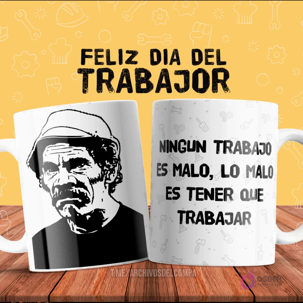 Diseños para Tazas Día del Trabajador | Plantillas Sublimación Originales JPG PSD